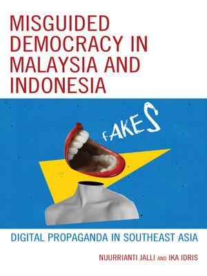 cover image of Misguided Democracy in Malaysia and Indonesia